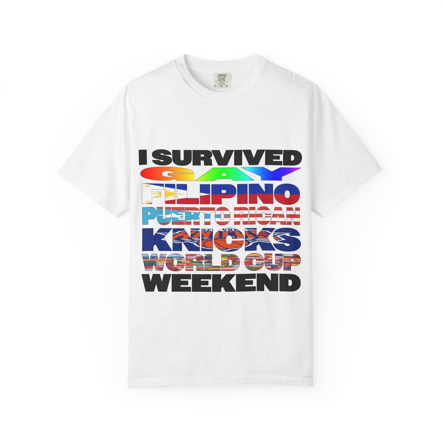 I Survived Gay Filipino Puerto Rican Knicks World Cup Weekend T-Shirt